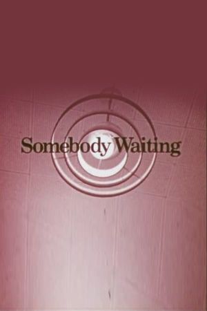 Somebody Waiting's poster image
