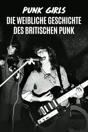 Punk Girls - Die weibliche Geschichte des britischen Punk's poster