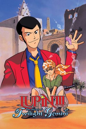 Lupin the Third: The Secret of Twilight Gemini's poster