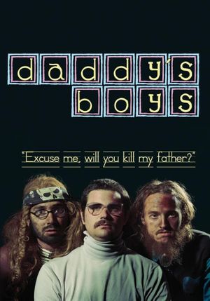 Daddy's Boys's poster