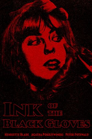 Ink of the Black Gloves's poster