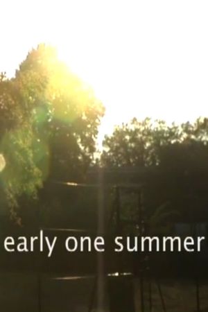 Early One Summer's poster