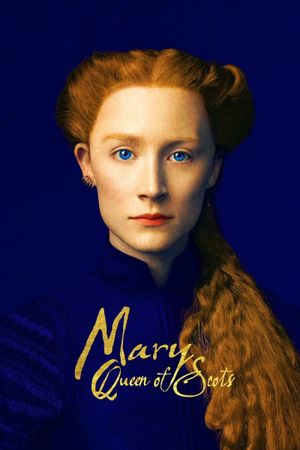 Mary Queen of Scots's poster
