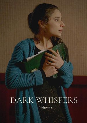 Dark Whispers: Volume 1's poster