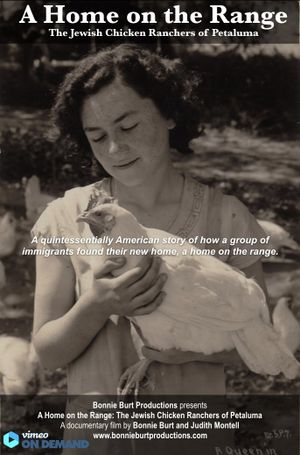 A Home on the Range: The Jewish Chicken Ranchers of Petaluma's poster