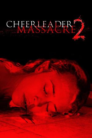 Cheerleader Massacre 2's poster