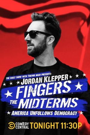 Jordan Klepper Fingers the Midterms: America Unfollows Democracy's poster