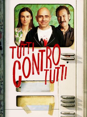 Tutti contro tutti's poster
