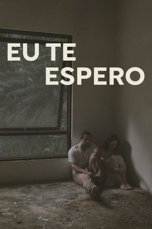 I Wait for You's poster