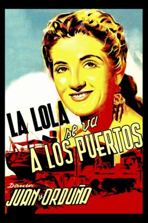 La Lola se va a los puertos's poster