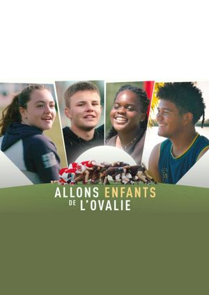 Allons enfants de l'ovalie's poster image