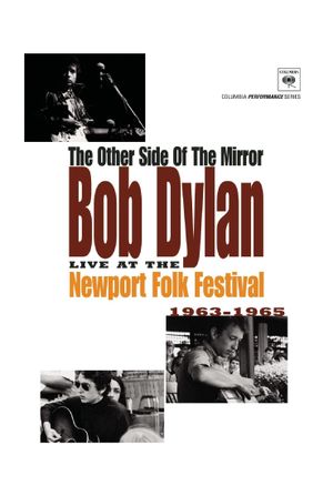 Bob Dylan Live at the Newport Folk Festival - The Other Side of the Mirror's poster