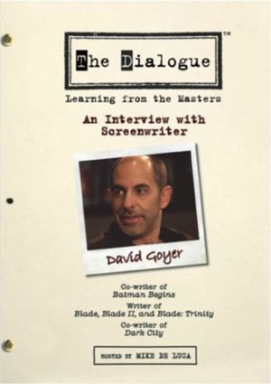 The Dialogue: An Interview with Screenwriter David Goyer's poster image