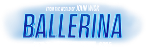 From the World of John Wick: Ballerina's poster