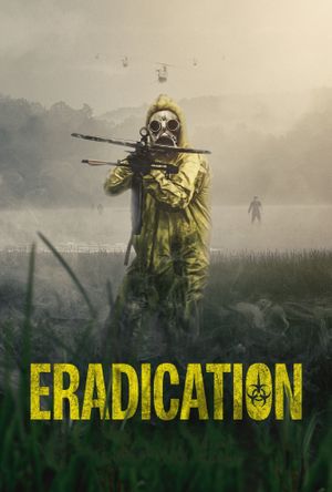 Eradication's poster