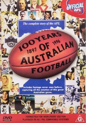 100 Years of Australian Football's poster
