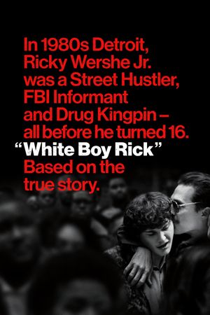 White Boy Rick's poster