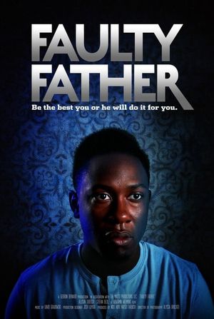 Faulty Father's poster