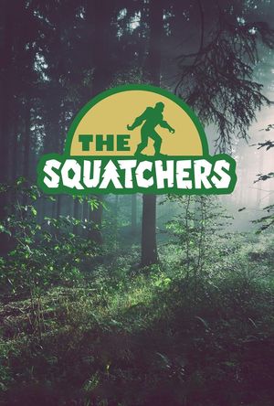 The Squatchers's poster