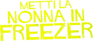 Put Grandma in the Freezer's poster