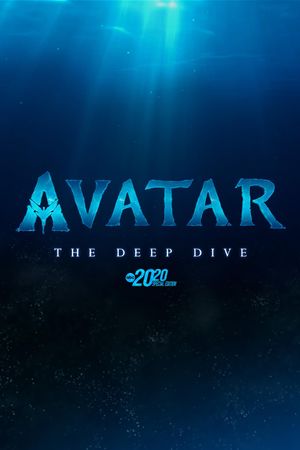 Avatar: The Deep Dive - A Special Edition of 20/20's poster