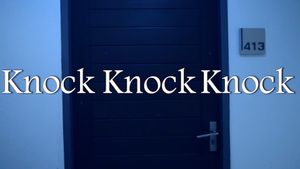 Knock Knock Knock's poster