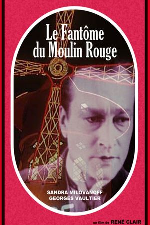 The Phantom of the Moulin-Rouge's poster