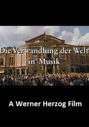 The Transformation of the World Into Music's poster