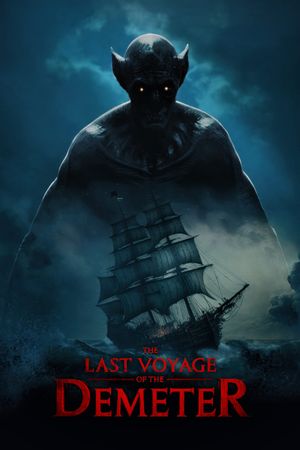 The Last Voyage of the Demeter's poster