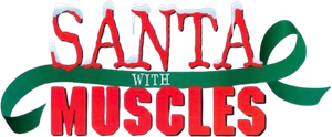 Santa with Muscles's poster