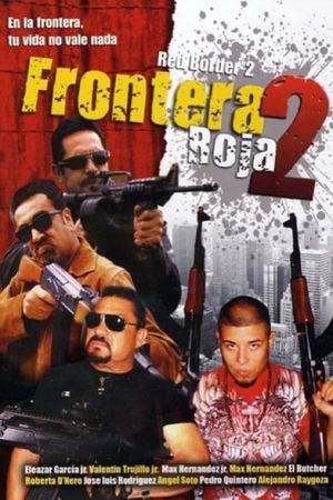 Frontera Roja 2's poster