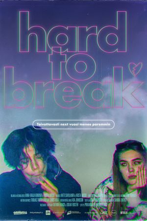 Hard to Break's poster