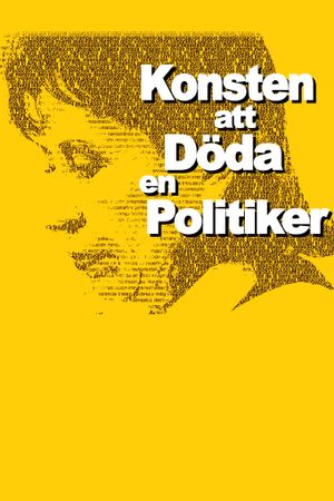 The Art of Killing a Politician's poster