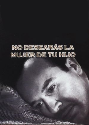 No desearás la mujer de tu hijo's poster