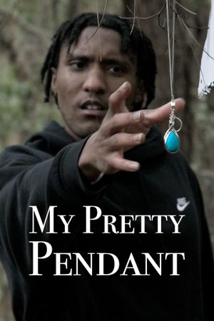 My Pretty Pendant's poster