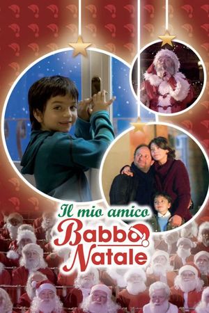 Il mio amico Babbo Natale's poster