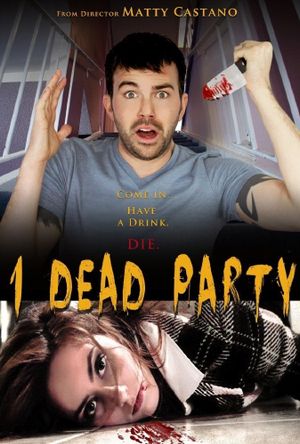 1 Dead Party's poster