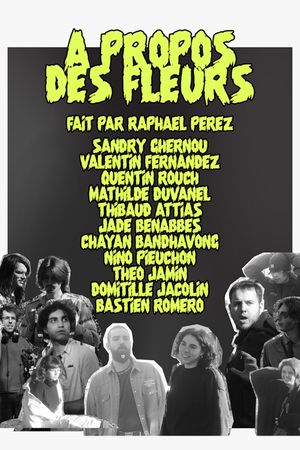 À propos des fleurs's poster