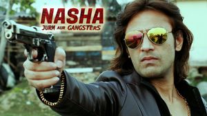 Nasha Jurm Aur Gangsters's poster
