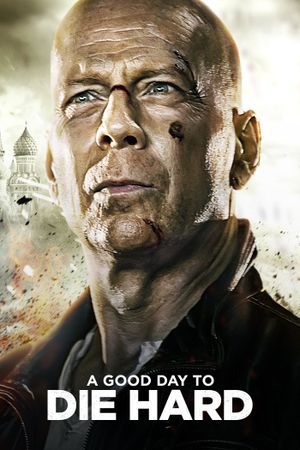 A Good Day to Die Hard's poster