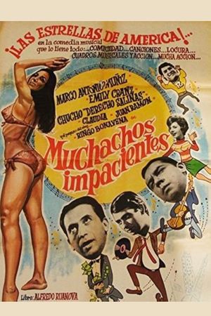 Muchachos impacientes's poster
