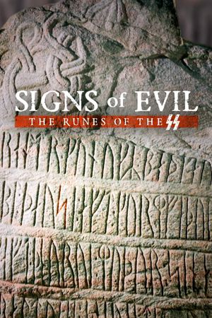 Signs of Evil - The Runes of the SS's poster