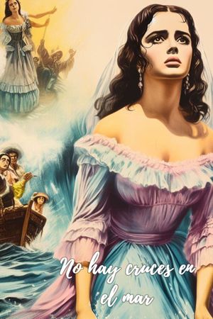No hay cruces en el mar's poster