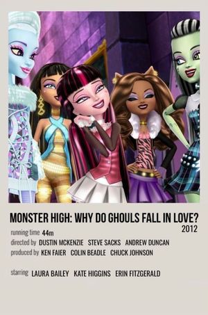 Monster High: Why Do Ghouls Fall in Love?'s poster