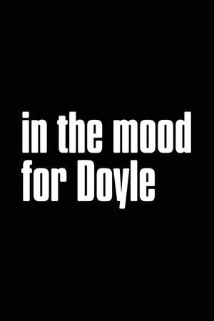 In the Mood for Doyle's poster image