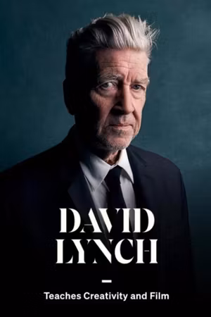 David Lynch Teaches Creativity and Film's poster