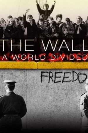The Wall: A World Divided's poster