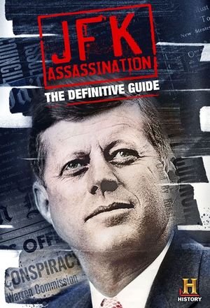 JFK Assassination: The Definitive Guide's poster