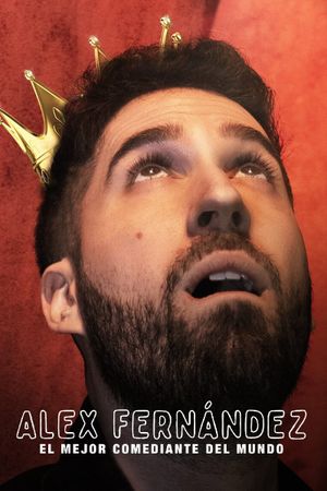 Alex Fernández: The Best Comedian in the World's poster