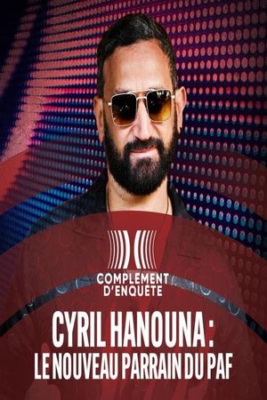 Cyril Hanouna : le nouveau parrain du PAF's poster